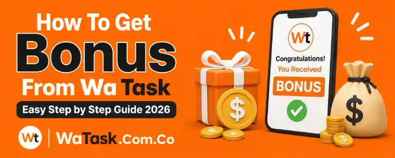 Get Bonus From Wa Task